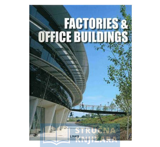 FACTORIES & OFFICE BUILDINGS