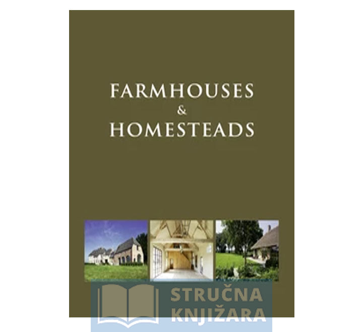 FARMHOUSES & HOMESTEADS