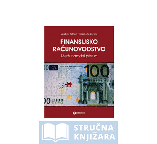 Finansijsko računovodstvo - Jagdish Kothari, Elisabetta Barone