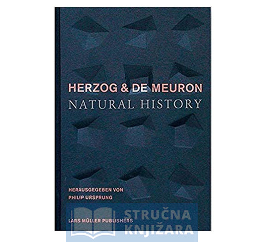 Herzog & de Meuron: Natural History