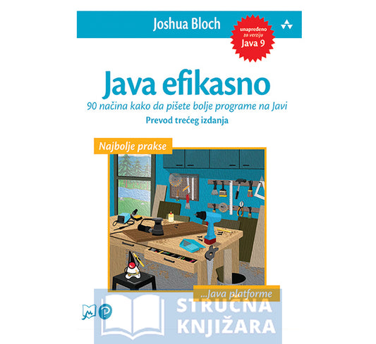 JAVA efikasno: 90 načina kako da pišete bolje programe na Javi - Joshua Bloch