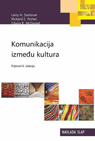 Komunikacija između kultura - Larry A. Samovar, Richard E. Porter, Edwin R. McDaniel
