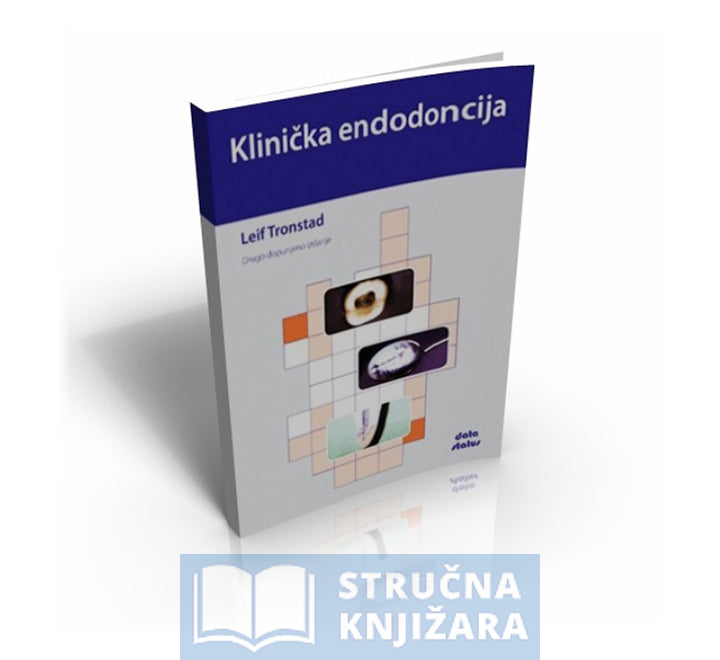 Klinička endodoncija - Leif Tronstad