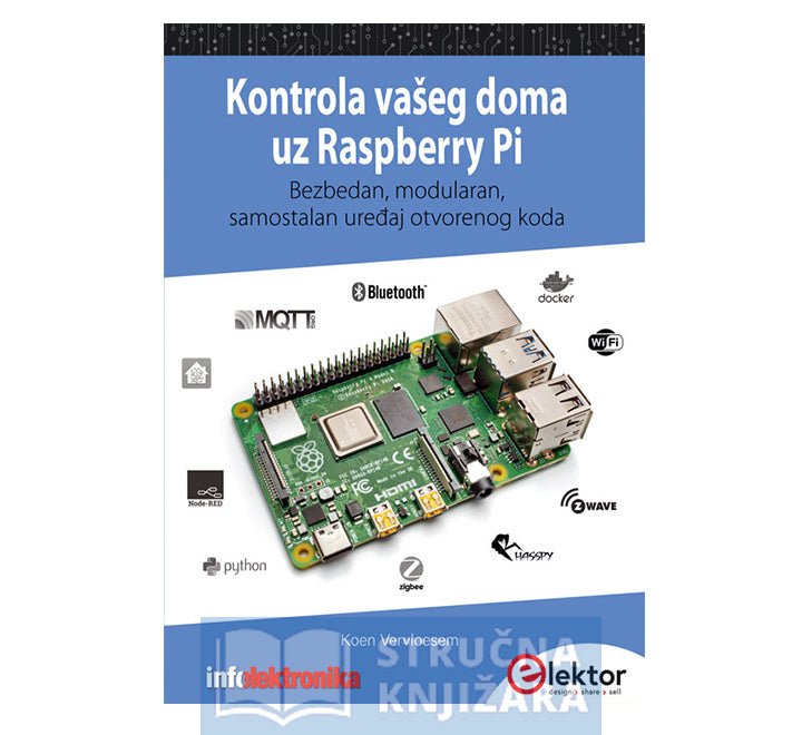 Kontrola vašeg doma uz Raspberry Pi Bezbedno, modularno, otvorenog koda - Koen Vervloesem