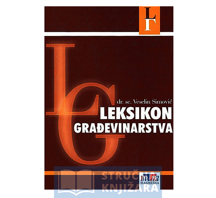 Leksikon građevinarstva - Veselin Simović