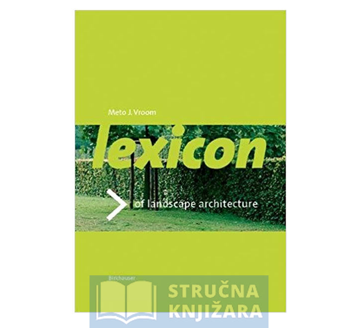 Lexicon of Garden and Landscape Architecture