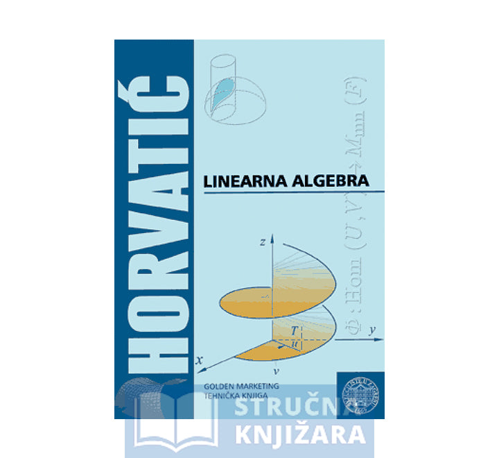 Linearna algebra - Krešimir Horvatić