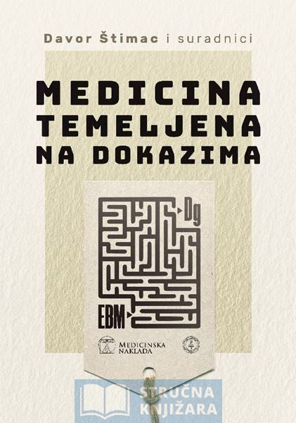 MEDICINA TEMELJENA NA DOKAZIMA - Davor Štimac