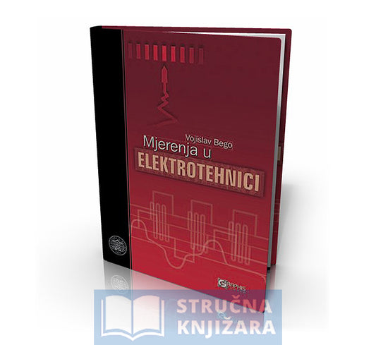 Mjerenja u elektrotehnici - Vojislav Bego