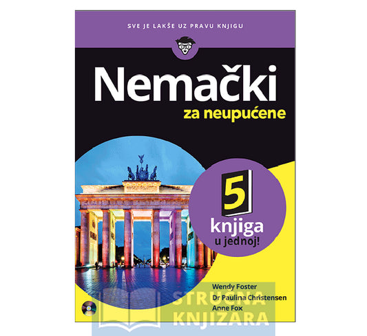 Nemački za neupućene (5 knjiga u 1) - Wendy Foster, Paulina Christensen i Anne Fox