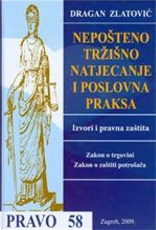 Nepošteno tržišno natjecanje i poslovna praksa - Dragan Zlatović