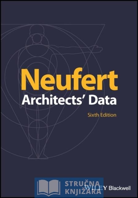 Neufert Architects’ Data Sixth Edition - Ernst Neufert