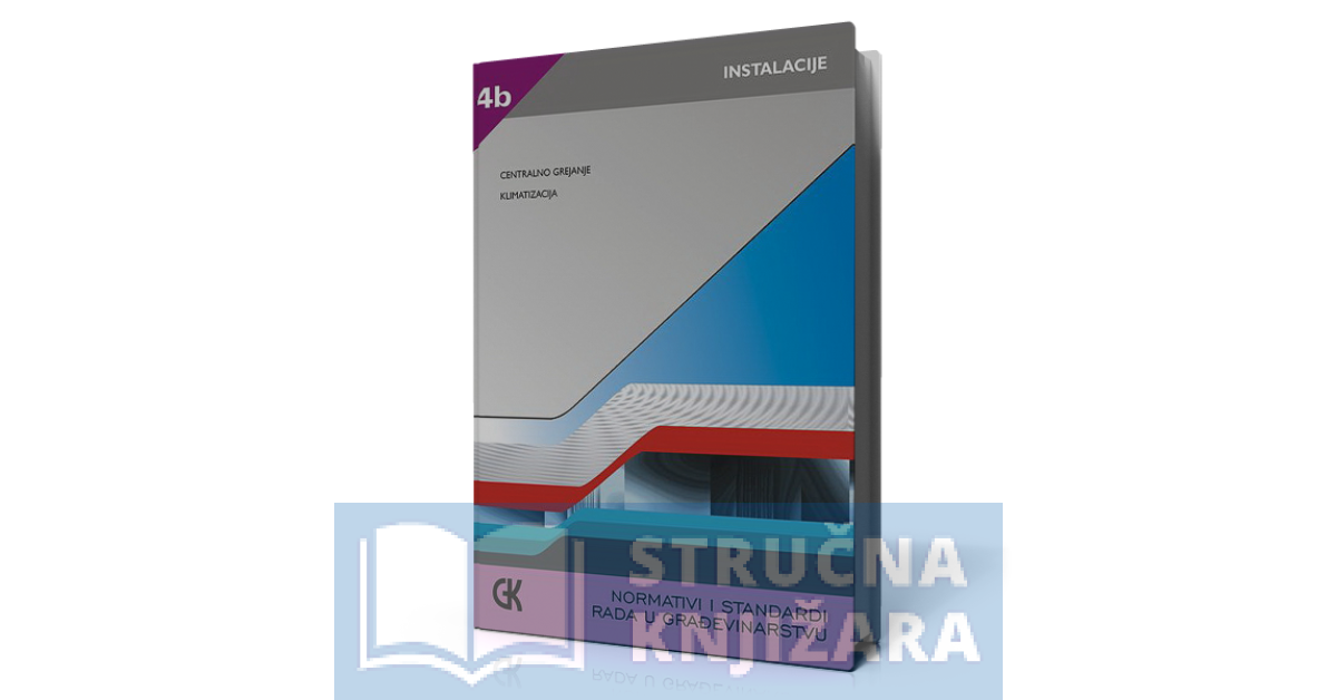 Normativi i standardi rada u građevinarstvu - Instalacije - Knjiga 4b - Miroslav Mijatović