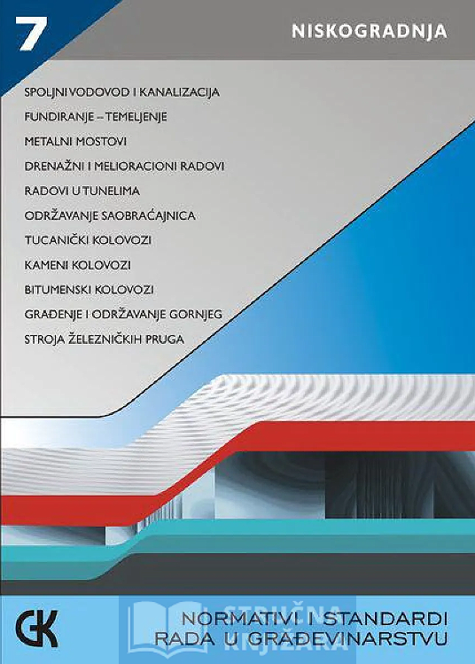 Normativi i standardi rada u građevinarstvu – Niskogradnja – knjiga 7. – Miroslav Mijatović