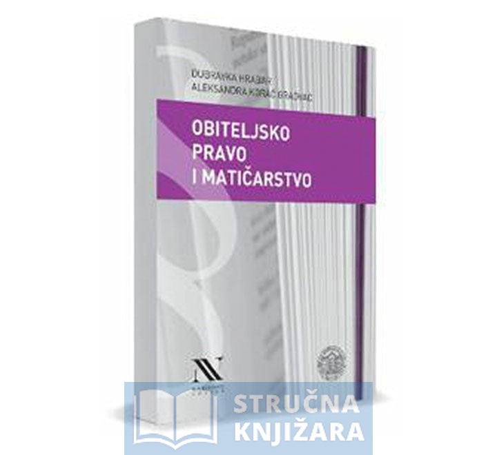 Obiteljsko pravo i matičarstvo - Dubravka Hrabar, Aleksandra Korać Graovac