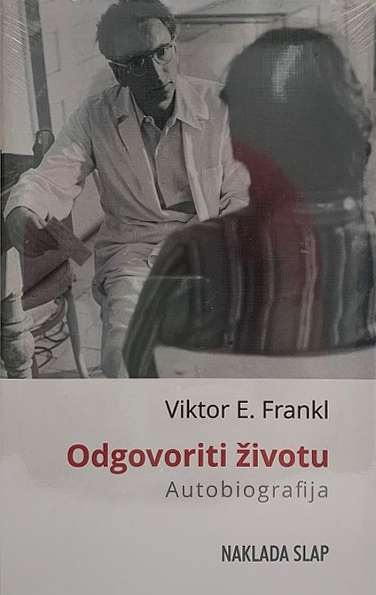 Odgovoriti životu - Viktor E. Frankl