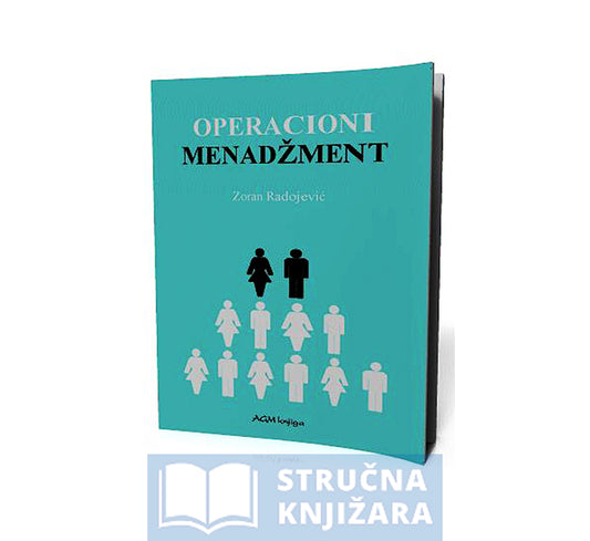 Operacioni menadžment - Zoran Radojević