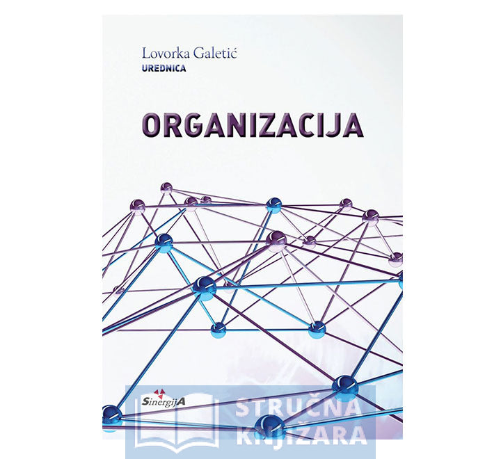 Organizacija - Lovorka Galetić, urednica