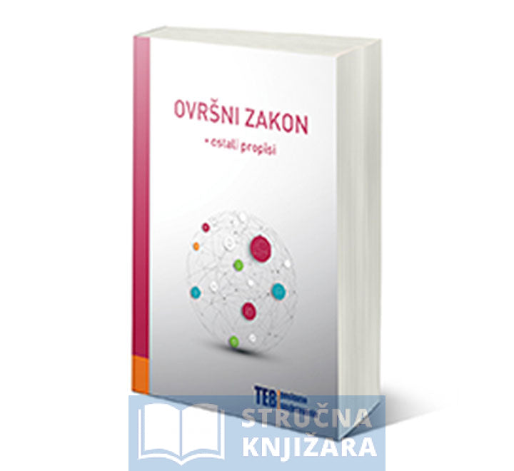 Ovršni zakon - ostali propisi - Vedran Jelinović