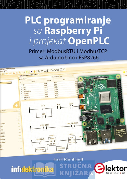 PLC programiranje sa Raspberry Pi i projekat OpenPLC - Primeri ModbusRTU i Modbus TCP sa Arduino Uno i ESP8266 - Josef Bernhardt