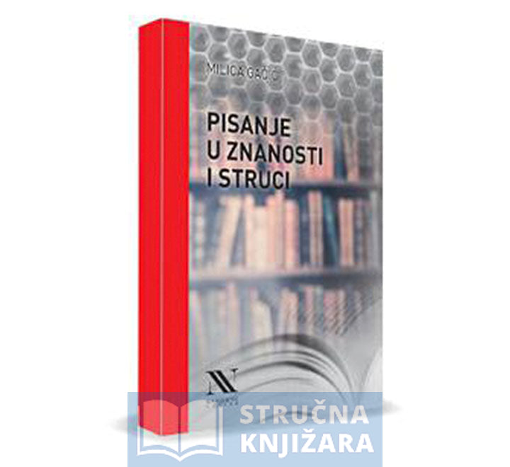 Pisanje u znanosti i struci - Milica Gačić