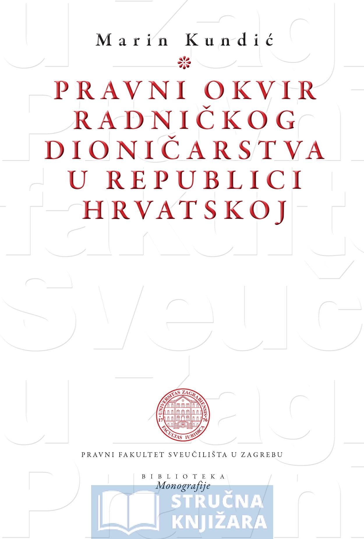 Pravni okvir radničkog dioničarstva u Republici Hrvatskoj - Marin Kundić