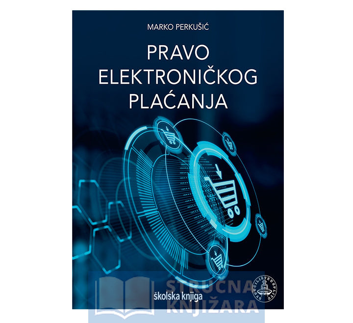 Pravo elektroničkog plaćanja - Marko Perkušić