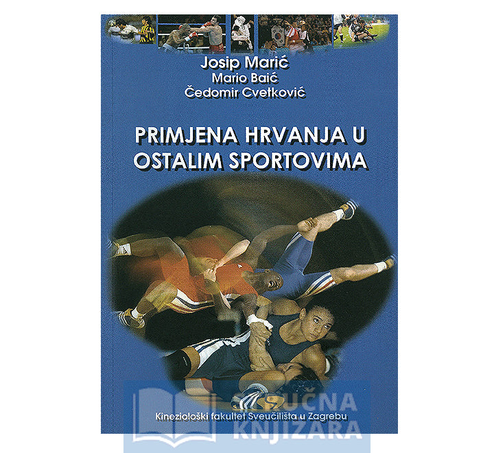 Primjena hrvanja u ostalim sportovima - Josip Marić, Mario Baić, Čedomir Cvetković