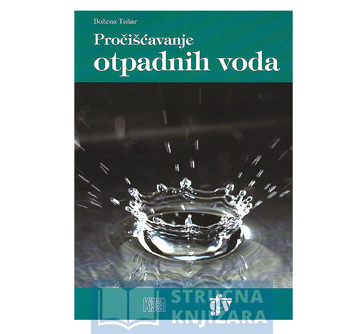 Pročišćavanje otpadnih voda - Božena Tušar