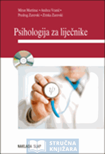 Psihologija za liječnike - M. Martinac, A. Vranić, P. Zarevski, Z. Zarevski