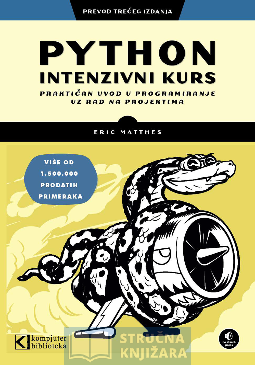 Python intenzivni kurs - Praktičan uvod u programiranje uz rad na proj ...