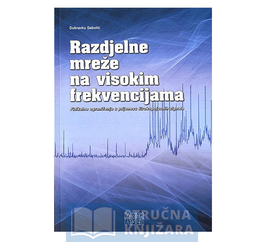 Razdjelne mreže na visokim frekvencijama - Dubravko Sabolić