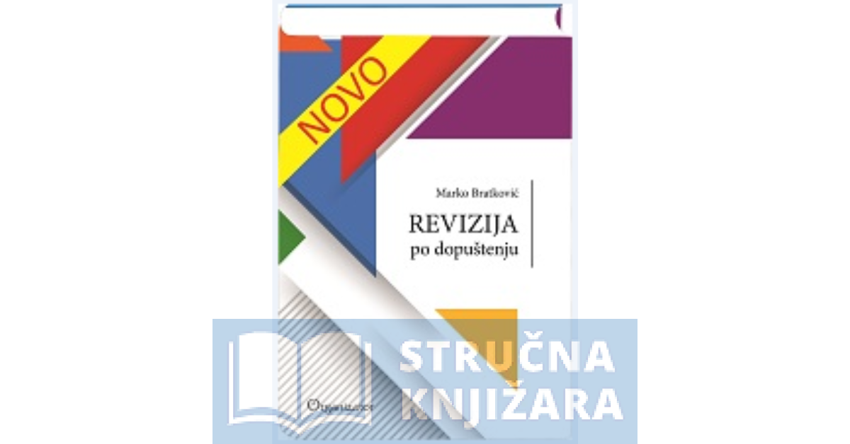 REVIZIJA PO DOPUŠTENJU - Marko Bratković