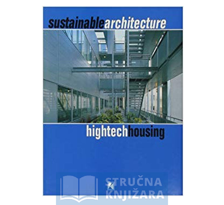 SUSTAINABLE ARCHITECTURE: HIGH-TECH