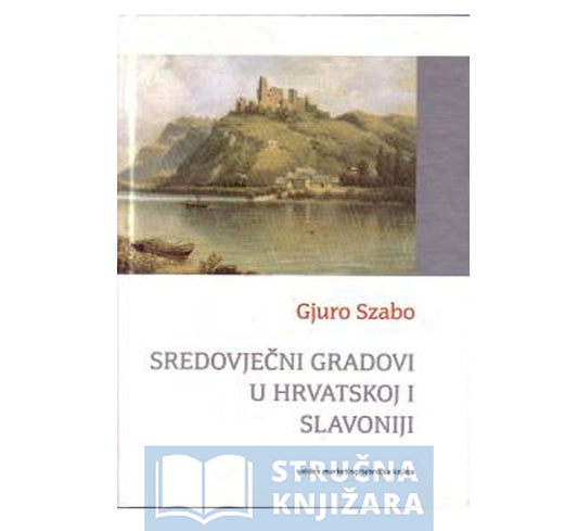 Sredovječni gradovi u Hrvatskoj i Slavoniji