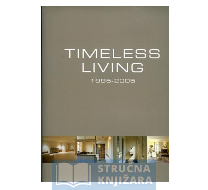 TIMELESS LIVING 1995-2005