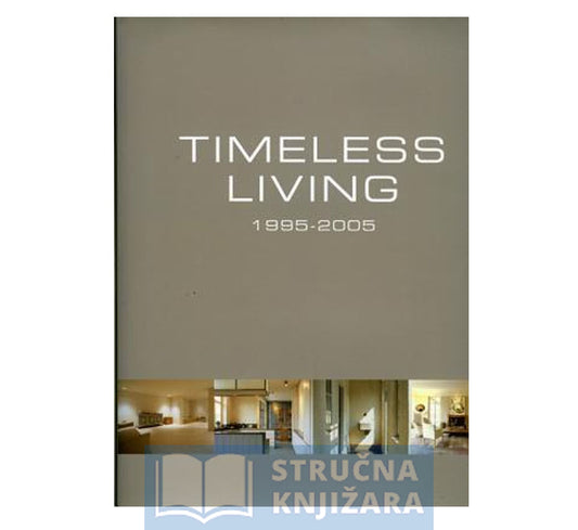 TIMELESS LIVING 1995-2005