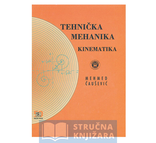 Tehnička mehanika - Kinematika - Mehmed Čaušević