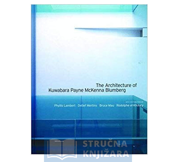 The Architecture of Kuwabara Payne McKenna Blumberg