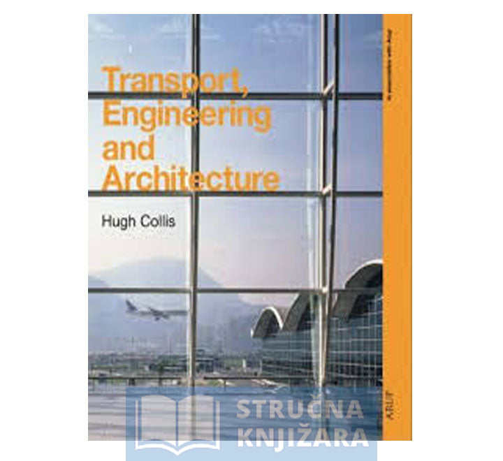 Transport, Engineering and Architecture