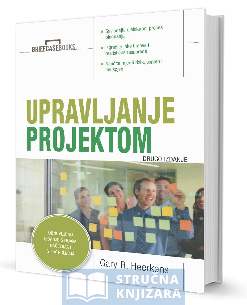 UPRAVLJANJE PROJEKTOM - Gary R. Heerkens