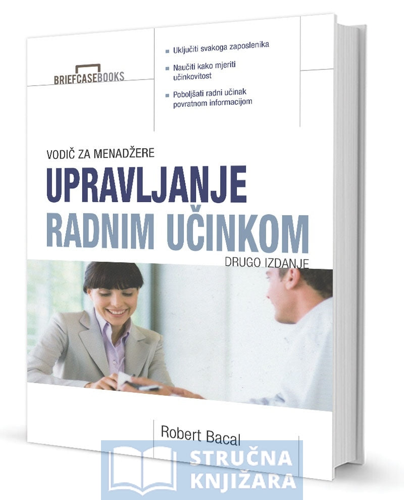 UPRAVLJANJE RADNIM UČINKOM - Robert Bacal