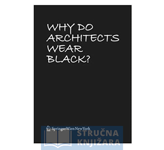 Why Do Architects Wear Black?