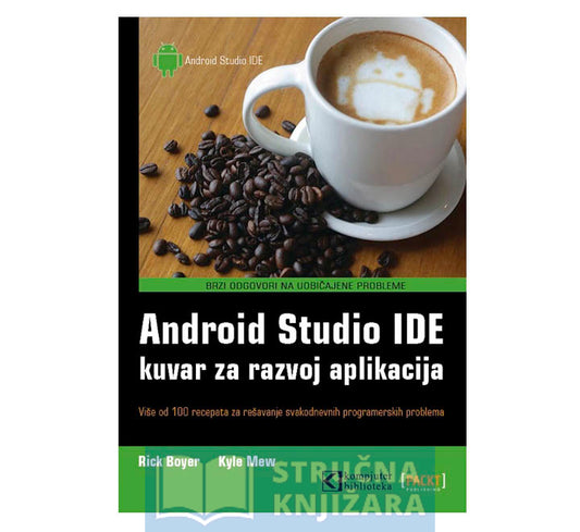 Android Studio IDE kuvar za razvoj aplikacija - Rick Boyer, Kyle Merrifield Mew