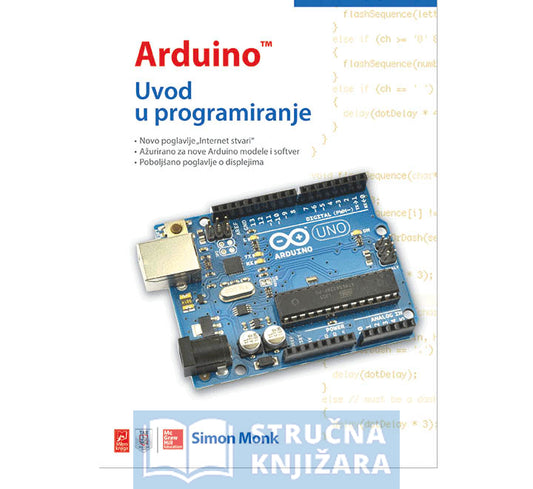 Arduino - uvod u programiranje, prevod 2. izdanja - Simon Monk