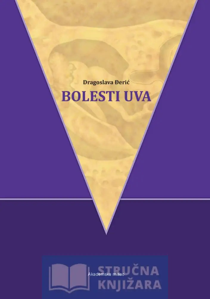 Bolesti Uva - Dragoslava Đerić