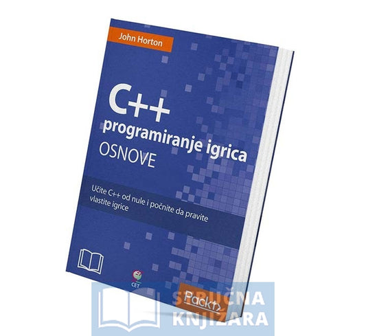 C++ programiranje igrica – Osnove - John Horton