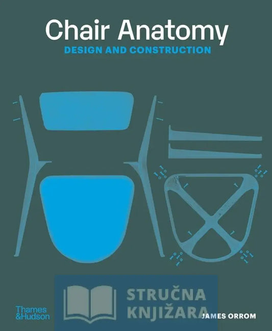 Chair Anatomy - Design And Construction James Orrom