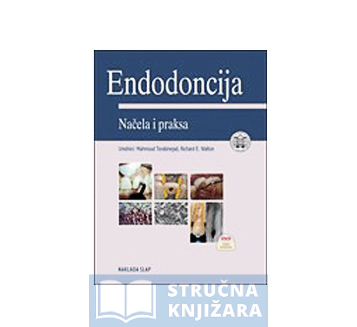 Endodoncija + DVD - Načela i praksa - Mahmoud Torabinejad, Richard E. Walton