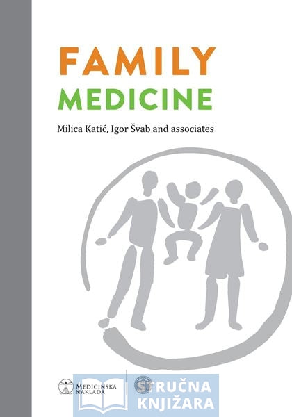 FAMILY MEDICINE - Milica Katić, Igor Švab and associates